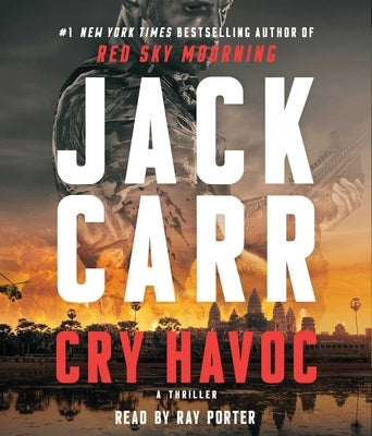 Cry Havoc: A Tom Reece Thriller by Carr, Jack