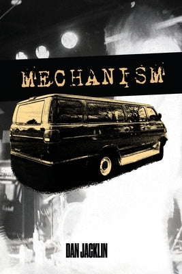 Mechanism by Jacklin, Dan
