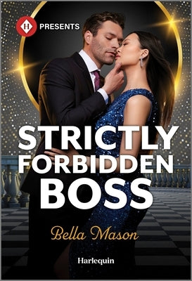 Strictly Forbidden Boss by Mason, Bella