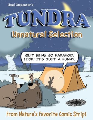 Tundra: Unnatural Selection Softcover Book by Chad Carpenter