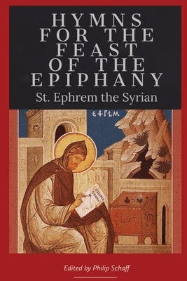 Hymns for the Feast of the Epiphany by St Ephrem the Syrian