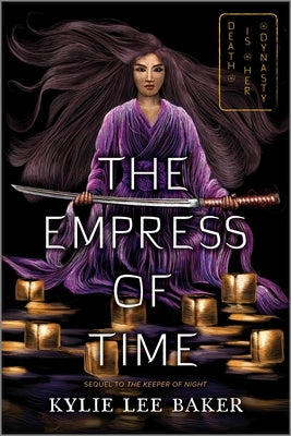 The Empress of Time by Baker, Kylie Lee