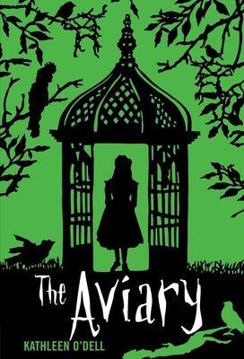 The Aviary by O'Dell, Kathleen