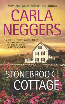 Stonebrook Cottage by Neggers, Carla