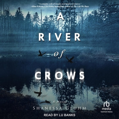 A River of Crows by Gluhm, Shanessa