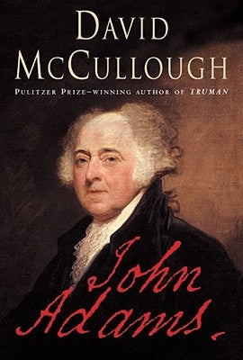 John Adams by McCullough, David