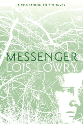 Messenger by Lowry, Lois