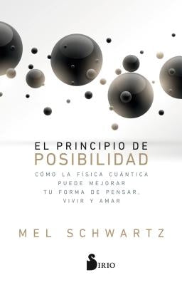 Principio de Posibilidad, El by Schwartz, Mel
