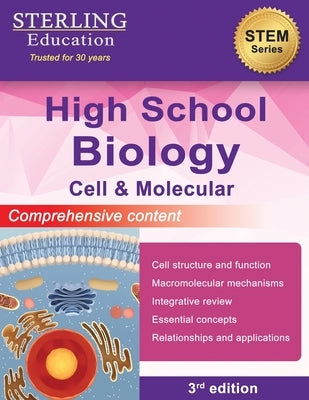 High School Biology: Comprehensive Content for Cell & Molecular Biology by Education, Sterling