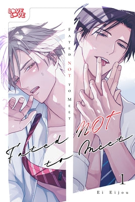 Fated Not to Meet, Volume 1 by Eijou, Ei