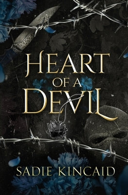 Heart of a Devil: A best friend's dad, age gap standalone romance by Kincaid, Sadie