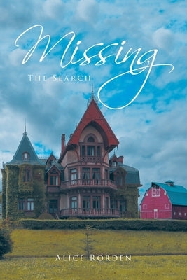 Missing: The Search by Rorden, Alice