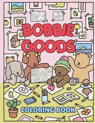 Bobbie Goods Coloring Book by Publisher, Erika S. Voss