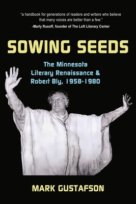 Sowing Seeds by Gustafson, Mark