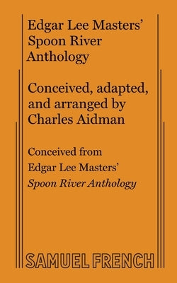 Spoon River Anthology by Aidman, Charles