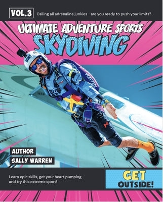 Skydiving: Volume 3 by Warren, Sally