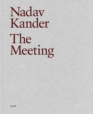 Nadav Kander: The Meeting by Kander, Nadav