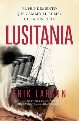 Lusitania by Larson, Erik