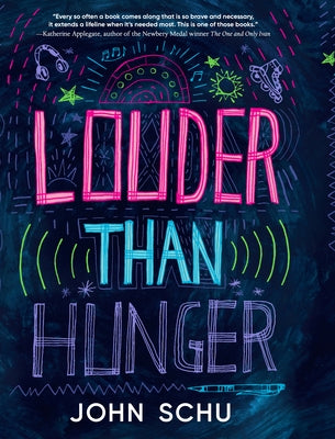 Louder Than Hunger by Schu, John