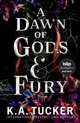 A Dawn of Gods and Fury by Tucker, K. a.