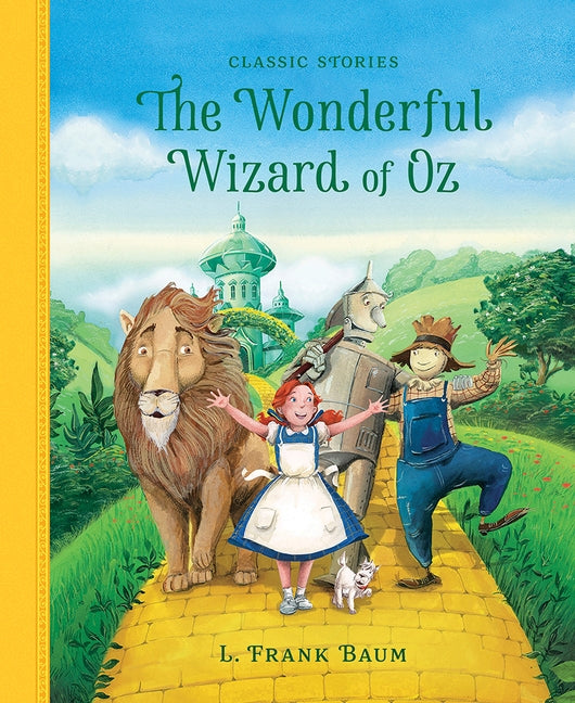 The Wonderful Wizard of Oz by Baum, L. Frank