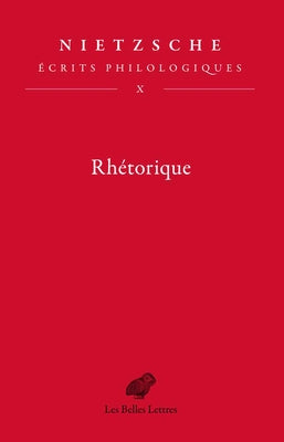 Rhetorique: Ecrits Philologiques, Tome X by Merker, Anne