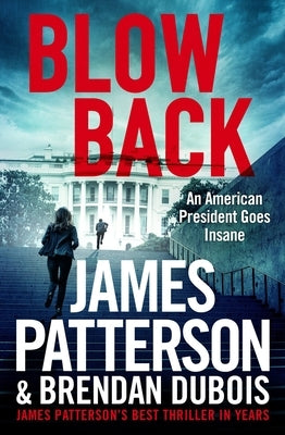 Blowback: A Thriller by Patterson, James