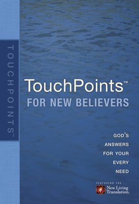 Touchpoints for New Believers by Beers, Ronald A.