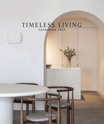 Timeless Living Yearbook 2025 by BETA-PLUS Publishing