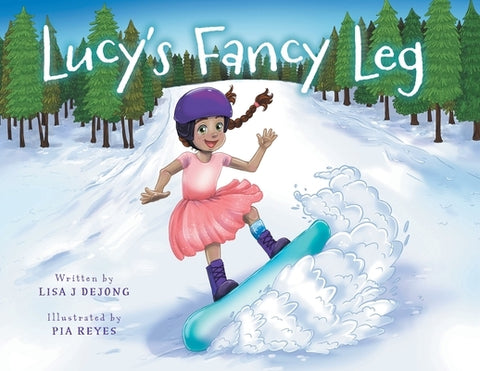 Lucy's Fancy Leg by Dejong, Lisa J.