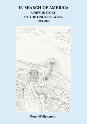 In Search of America by Wallenstein, Peter