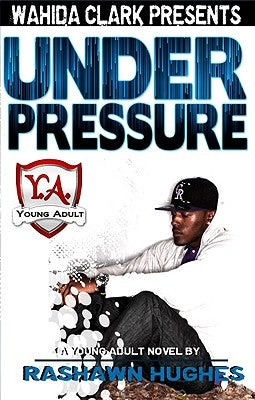 Under Pressure by Hughes, Rashawn