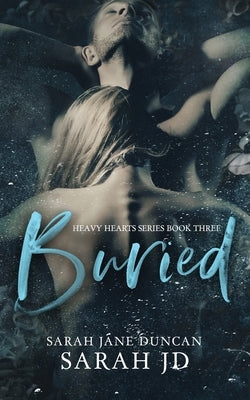 Buried: A Dark High Romance by Duncan, Sarah Jane