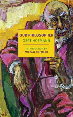 Our Philosopher by Hofmann, Gert