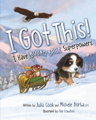 I Got This!: I Have Bounce Back Superpowers by Cook, Julia