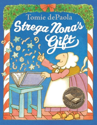 Strega Nona's Gift by dePaola, Tomie