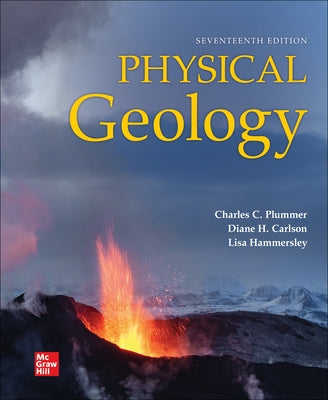 Loose Leaf for Physical Geology by Plummer Charles (Carlos) C.