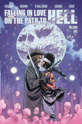 Falling in Love on the Path to Hell Volume 1: A New Romantasy Series by Duggan, Gerry