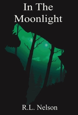 In The Moonlight by Nelson, R. L.