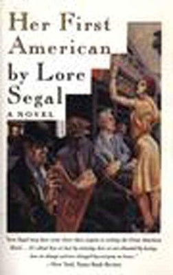 Her First American by Segal, Lore