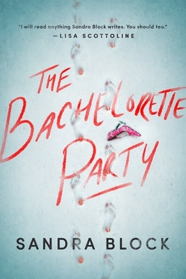 The Bachelorette Party by Block, Sandra