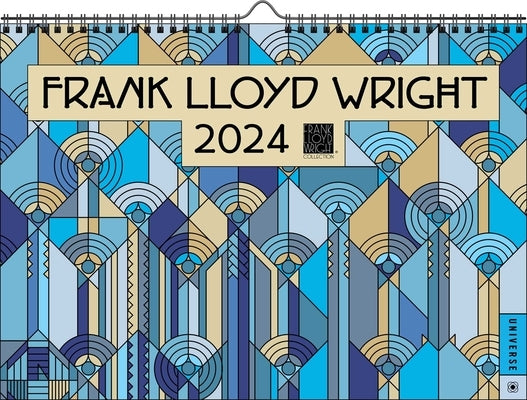Frank Lloyd Wright 2024 Wall Calendar by Frank Lloyd Wright Foundation