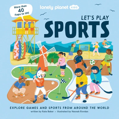 Lonely Planet Kids Let's Play Sports by Kids, Lonely Planet