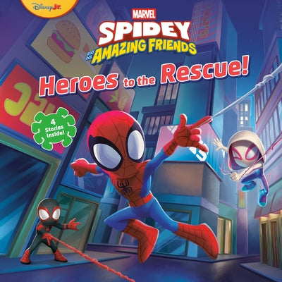Spidey and His Amazing Friends: Heroes to the Rescue! (Marvel) by Random House