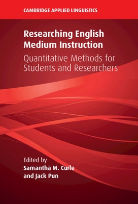 Researching English Medium Instruction by Curle, Samantha M.