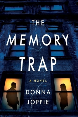 The Memory Trap by Joppie, Donna