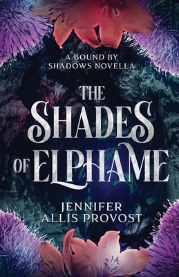 The Shades of Elphame by Allis Provost, Jennifer