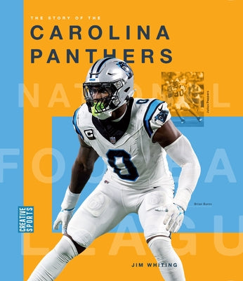 The Story of the Carolina Panthers by Whiting, Jim