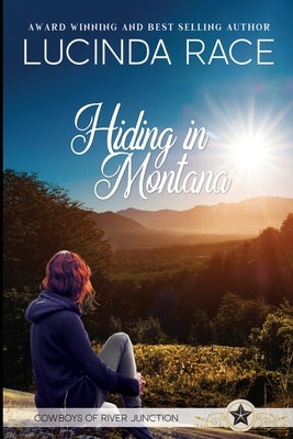 Hiding in Montana - Large Print by Race, Lucinda