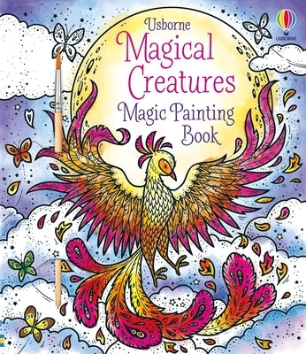 Magical Creatures Magic Painting Book by Wheatley, Abigail